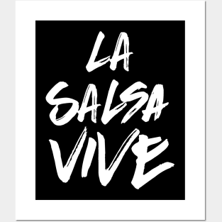 La salsa vive - white grunge Posters and Art